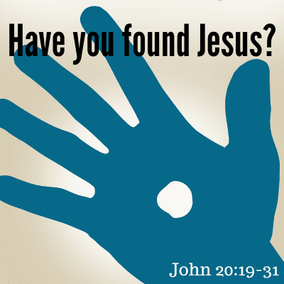 Have you found Jesus