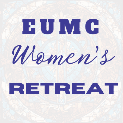 2025 EUMC Women's Retreat